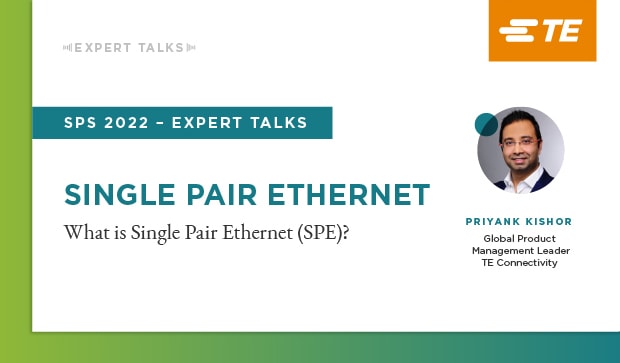 SPE, Single Pair Ethernet, tomorrow evolution