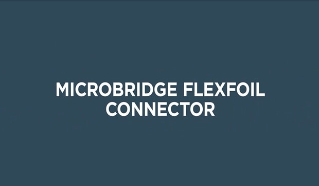 MicroBridge Flexfoil Connector 3D Video 