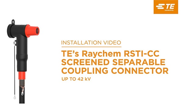 TE が提供する Raychem セパレート カップリング コネクタ (RSTI-CC)