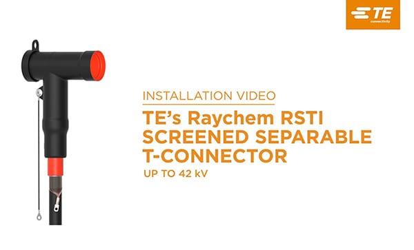  TE's Raychem Separable Connectors (RSTI)